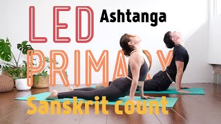 Ashtanga yoga Led Primary Sanskrit Count | อัชทางก้าโยคะ เลด ไพรมารี่ แบบนับสันสกฤต
