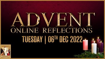 CRL | Advent Online Reflections - Day 08 | 07th December 2022