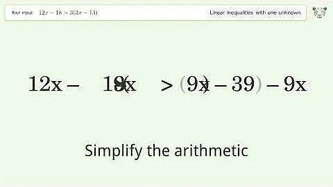 Solving Linear Inequalities: 12x-18 is Greater Than 3(3x-13)