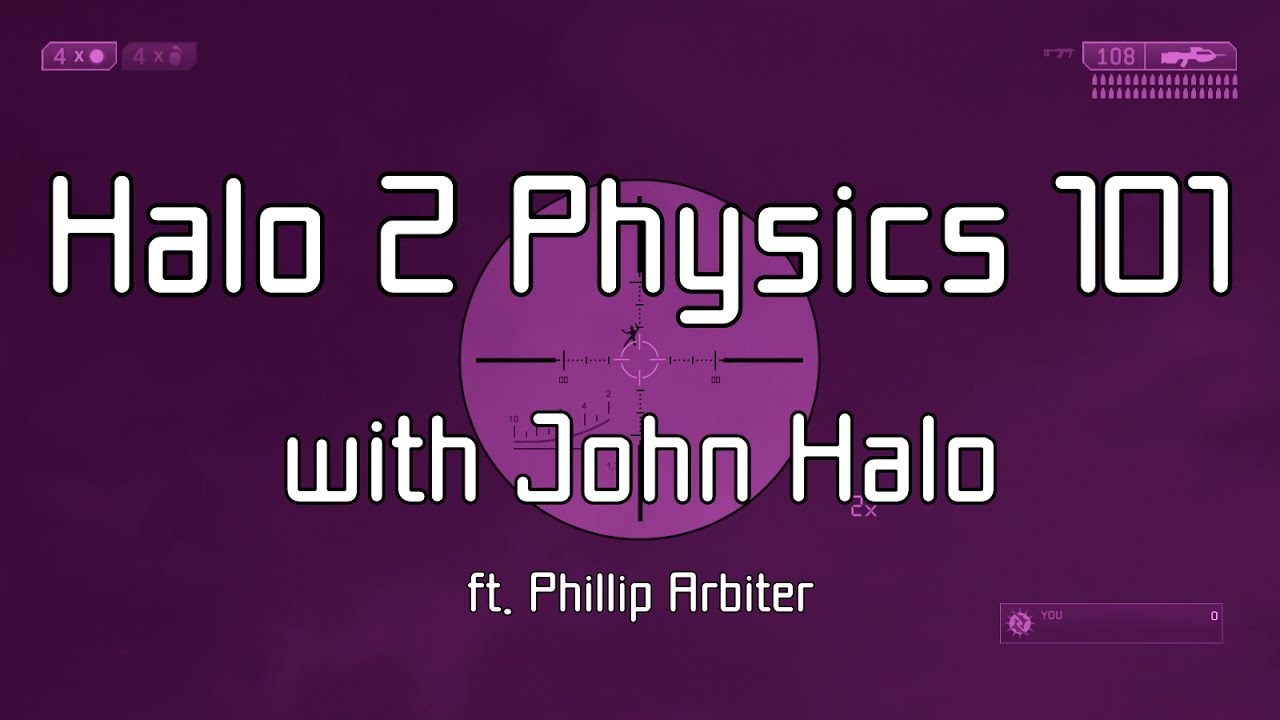 Halo 2 Physics 101 with John Halo, ft. Phillip Arbiter YouTube