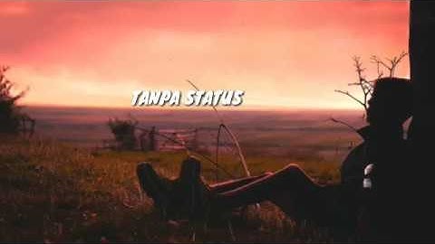 LUCINTA LUNA ft DEDE SATRIA  - TANPA STATUS  | lirik | Lyrics |
