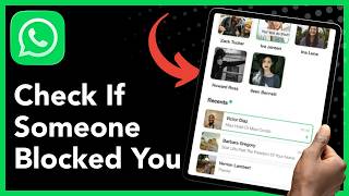 How To Check If Someone Blocked You on WhatsApp (2026 Guide)