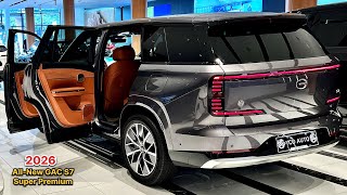All-New 2026! GAC S7 Super Premium - New Performance Exterior and Interior Details