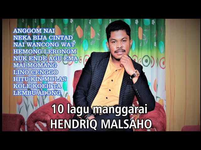 10 Lagu Manggarai HENDRIQ MALSAHO class=