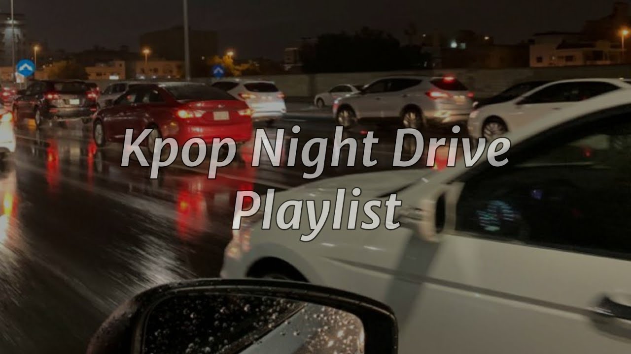Kpop Night Playlist || It's Rainy Night and You Listen to Good Kpop Songs || Le Sserafim, Aespa, etc