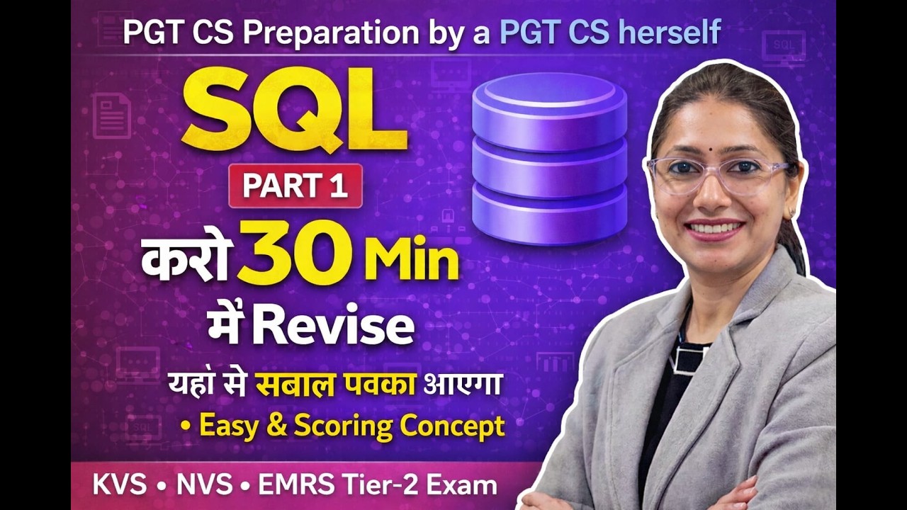 SQL Part 1 Superfast Mode for TGT PGT CS Preparation KVS/NVS/EMRS by a PGT CS herself