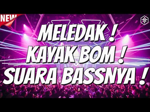 DJ BASS GILA PALING DICARI COCOK BUAT CEK SOUND