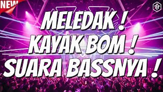 KAYAK BOM SUARA BASSNYA !!! DJ TERBARU 2025 FULL BASS BETON