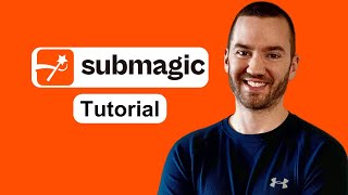 Submagic Tutorial 2024 (Submagic AI Video Editing)