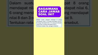 STATISTIKA (PART 2) - RATA RATA DATA TUNGGAL BERBOBOT