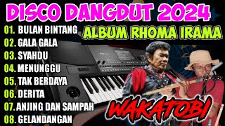FULL ALBUM RHOMA IRAMA TERBARU 2024 - DISCO DANGDUT WAKATOBI