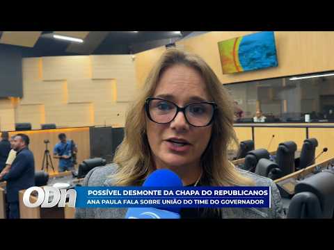 Possível desmonte da chapa do Republicanos; Ana Paula fala sobre 17 06 2026