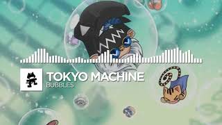 Tokyo Machine - BUBBLES {1 Hour} [Monstercat Release]