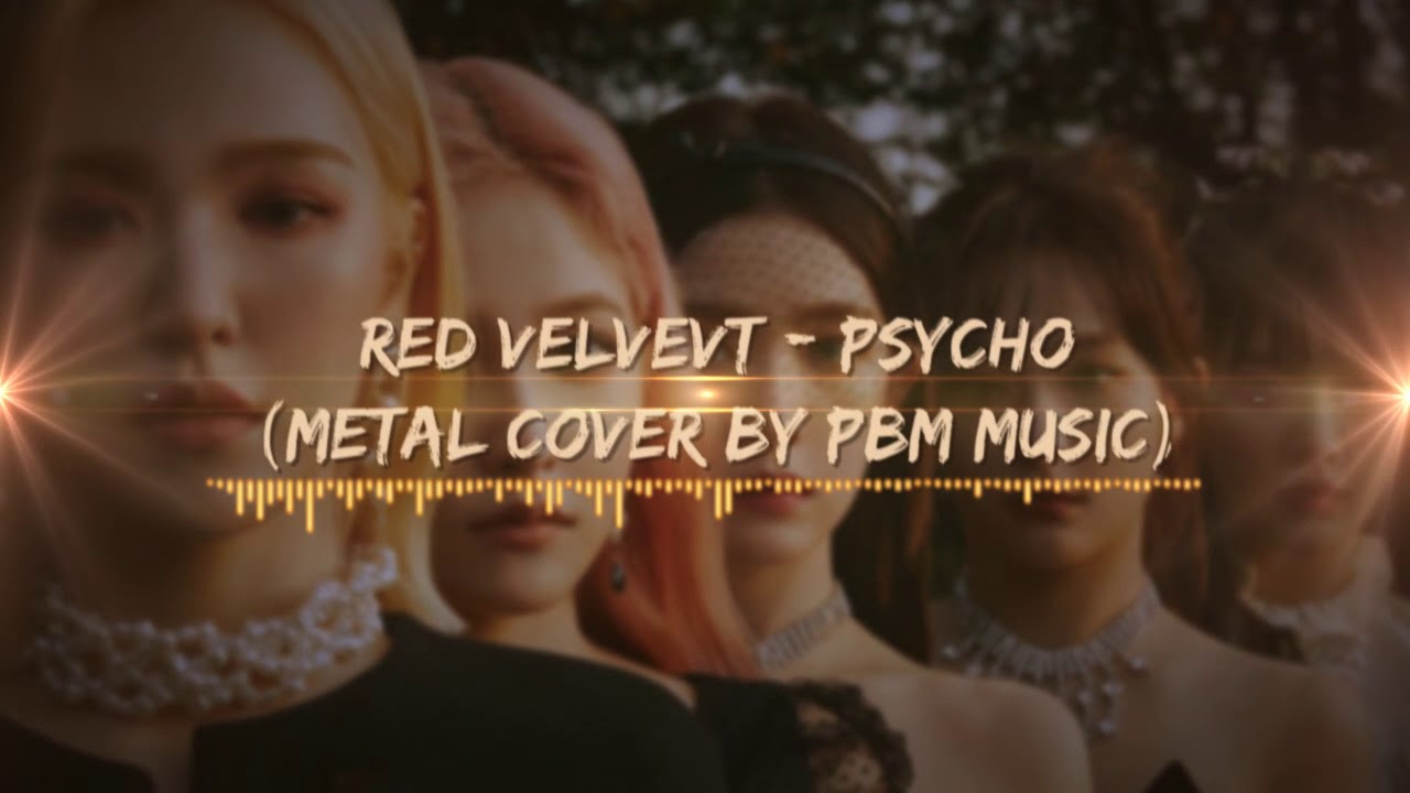Red Velvet Psycho (Metal/Rock Cover) YouTube