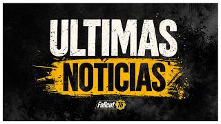 😱 Fallout 76 | Novedades IMPORTANTES 😱