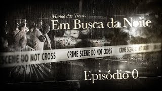 Em Busca da Noite - Mundo das Trevas - Episódio 0 - [RPG de Mesa] screenshot 2