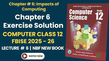 FBISE Class 12 Computer Science Chapter 6 Exercise Solution | MCQs + Short  Questions + Notes