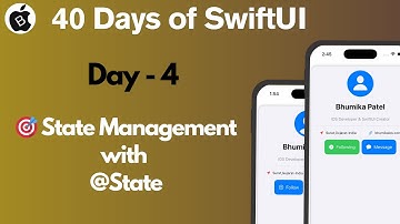 Day 4: SwiftUI State Management Explained | 40 Days of SwiftUI - @State | iOS 18+