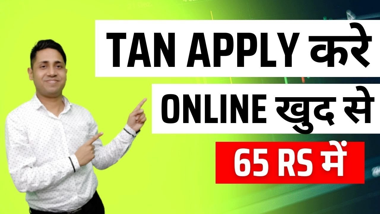 01 How to Apply for TAN Num Online Application Tan Number Kya Hota