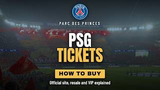 How to Buy PSG Tickets 2026-27 | Official Site, Resale & VIP
