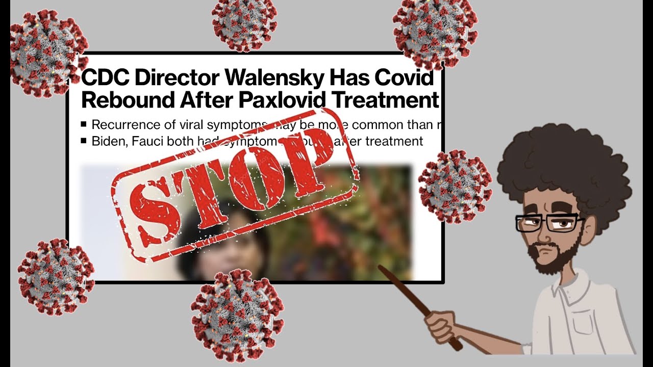 It's not Paxlovid rebound, it's COVID