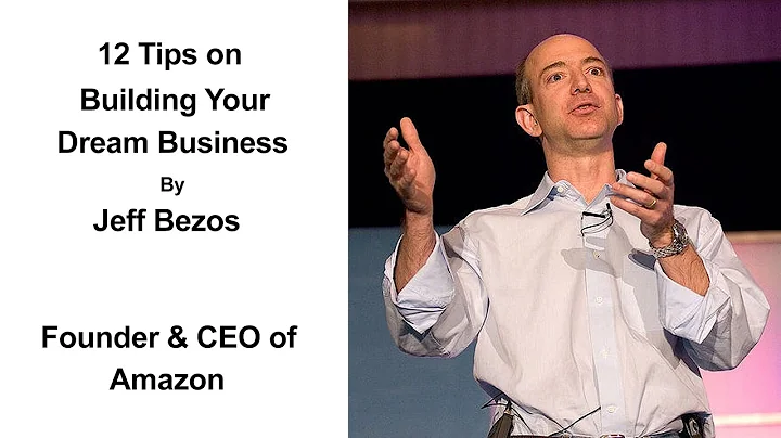 12 Tips On Building Your Dream Business By Jeff Bezos | Advice For Entrepreneurs | Business Wisdom