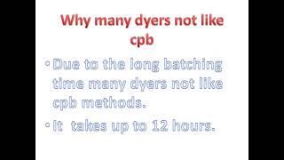 CPB DYEING PROCESS