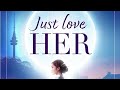 Just Love Her | Official Book Trailer
