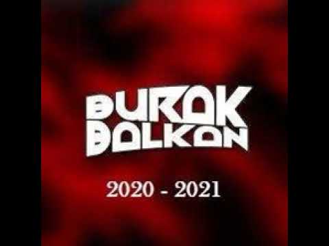 BURAK BALKAN MIX 2021