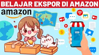 BELAJAR JUALAN DI AMAZON DARI INDONESIA DARI NOL - EKSPOR BARANG KE LUAR NEGERI UNTUK PEMULA screenshot 3