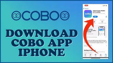 Cobo Wallet Tutorial: How to Download Cobo Wallet on iPhone 2024?