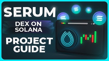 🧪 SERUM - DEX on the SOLANA blockchain | Guide.