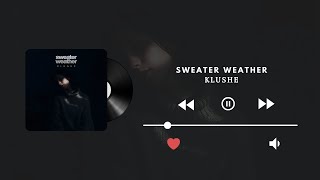Klushe - Sweater Weather