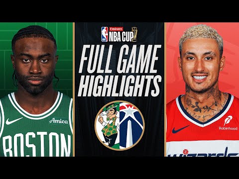 CELTICS At WIZARDS EMIRATES NBA CUP FULL GAME HIGHLIGHTS November 22 2024 