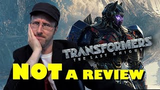 Transformers: The Last Knight NON-Review