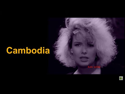 Cambodia - Kim Wilde