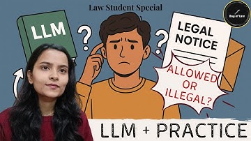 LLM aur Practice Saath Mein Karna Allowed Hai Kya? | Law Student Must Know | All Doubts answered