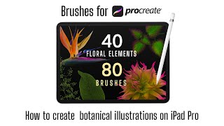 How to create botanical illustration on ipad pro with floral stamp
brushes in procreate 5