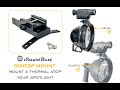 Rimtop Thermal Mount - Mount a thermal on your spotlight demo