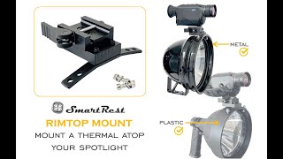 Rimtop Thermal Mount - Mount a thermal on your spotlight demo