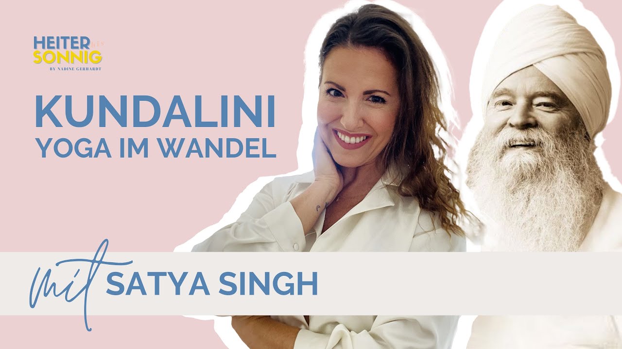 Kundalini Yoga im Wandel ⊹ Satya Singh YouTube