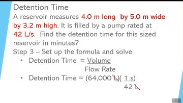 Video 9 Detention Time using Metric Flow Rate and Volume