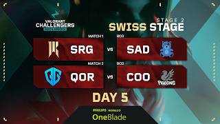 SRG vs SAD | QoR vs COO | VALORANT Challengers NA | Week 2 Day 1 | A | Swiss Stage 2
