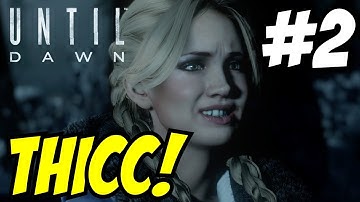 DAT A$$! Until Dawn Blind Playthrough #2