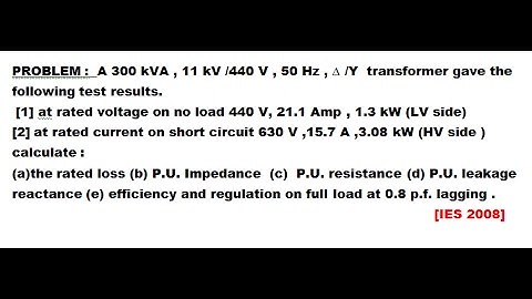 Electrical Machines--Transformer (IES Previous Year Problem )