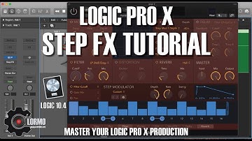 Logic Pro X - Step FX Tutorial (Logic 10.4)