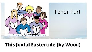 'This Joyful Eastertide' Tenor part. Profile