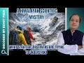A Himalayan Scientific Mystery—What Strategic Observers Are Trying to Understand||SUMIT PEER DECODED