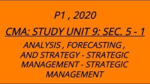 CMA: Unit 9: Sec. 5-1 2020