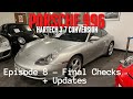Porsche 996 hartech engine  episode 8 final checks cost update whats next